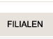 Filialen